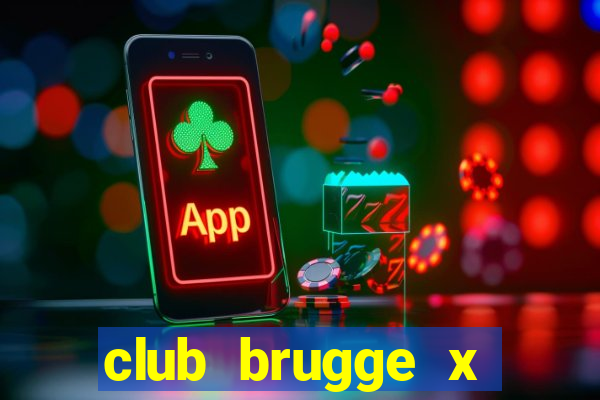 club brugge x union palpite